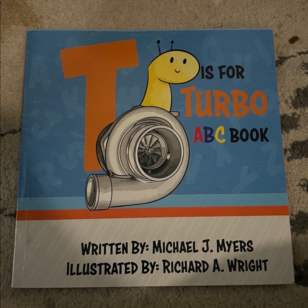 T is for Turbo ABC Book 5/$25